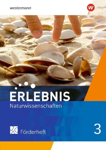 Buchcover und Innenansicht für das Buch: Erlebnis Naturwissenschaften 3. Förderheft. Allgemeine Ausgabe