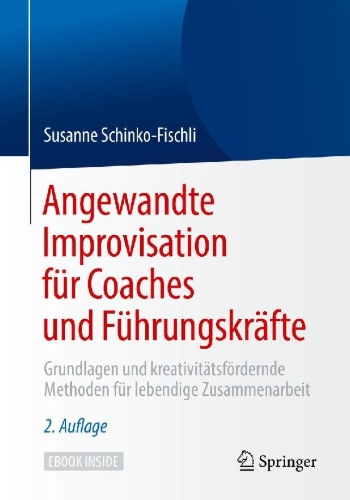 Buchcover und Innenansicht für das Buch: Angewandte Improvisation für Coaches und Führungskräfte