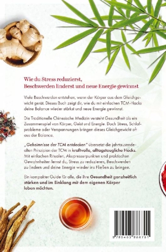 Buchcover und Innenansicht für das Buch: Geheimnisse der TCM entdecken: Kraftvolle Hacks für den Alltag