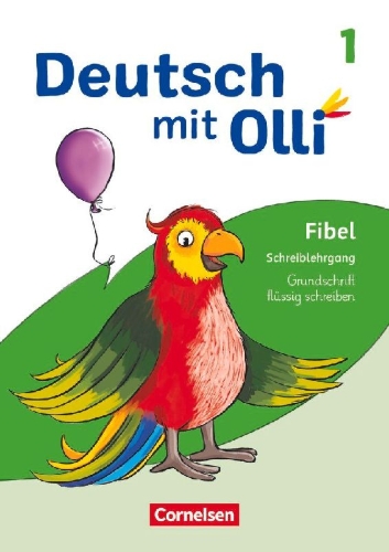 Buchcover und Innenansicht für das Buch: Deutsch mit Olli Erstlesen. 1. Schuljahr - Schreiblehrgang Grundschrift flüssig schreiben