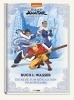 Buchcover und Innenansicht für das Buch: Avatar Der Herr der Elemente: Buch 1: Wasser - Die Reise zum nördlichen Wasserstamm