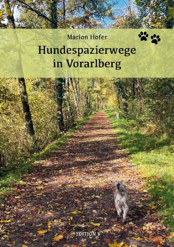 Buchcover und Innenansicht für das Buch: Hundespazierwege in Vorarlberg