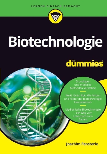 Buchcover und Innenansicht für das Buch: Biotechnologie für Dummies