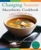Buchcover und Innenansicht für das Buch: Changing Seasons Macrobiotic Cookbook