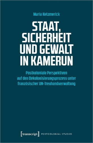 Buchcover und Innenansicht für das Buch: Staat, Sicherheit und Gewalt in Kamerun