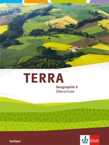 Buchcover und Innenansicht für das Buch: TERRA Geographie 6. Schülerbuch Klasse 6. Ausgabe Sachsen Oberschule