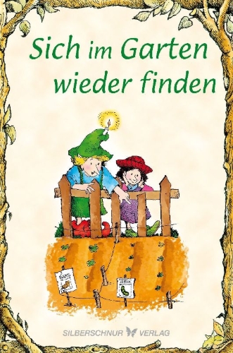 Buchcover und Innenansicht für das Buch: Sich im Garten wieder finden