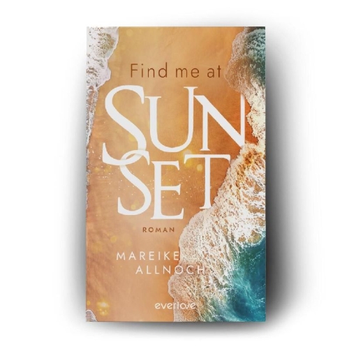 Buchcover und Innenansicht für das Buch: Find Me at Sunset
