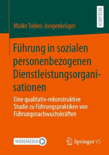 Buchcover und Innenansicht für das Buch: Führung in sozialen personenbezogenen Dienstleistungsorganisationen