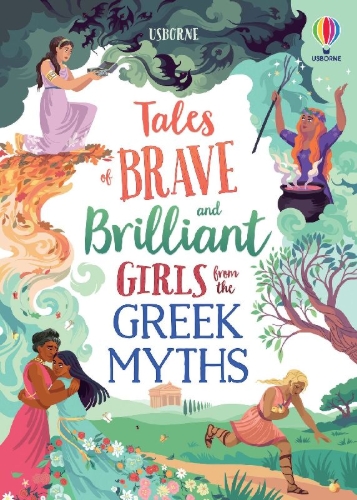 Buchcover und Innenansicht für das Buch: Tales of Brave and Brilliant Girls from the Greek Myths