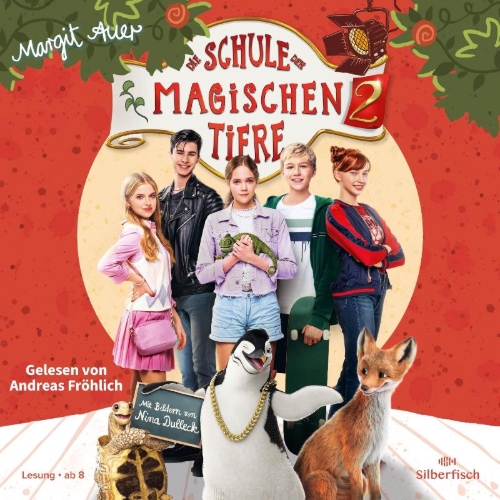 Buchcover und Innenansicht für das Buch: Die Schule der magischen Tiere 2: Das Hörbuch zum Film
