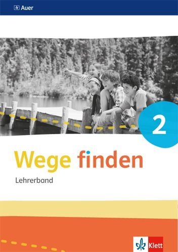 Buchcover und Innenansicht für das Buch: Wege finden. Lehrerband mit CD-ROM Klasse 2. Ausgabe Sachsen, Sachsen-Anhalt und Thüringen ab 2017