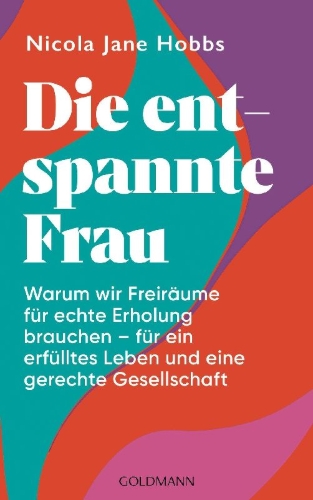 Buchcover und Innenansicht für das Buch: The relaxed woman  - The heroine's journey to set you free