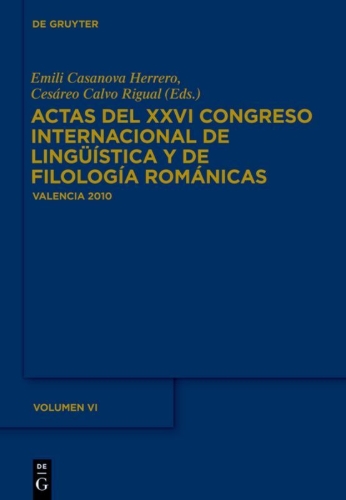 Buchcover und Innenansicht für das Buch: Actas del XXVI Congreso Internacional de Lingüística y de Filología Románicas. Tome VI