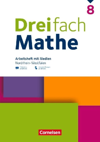 Buchcover und Innenansicht für das Buch: Dreifach Mathe 8. Schuljahr - Nordrhein-Westfalen - Ausgabe 2022 - Arbeitsheft mit Medien und Lösungen