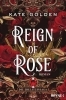 Buchcover und Innenansicht für das Buch: The Reign of the Rose Book 3