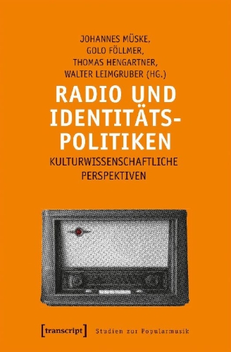 Buchcover und Innenansicht für das Buch: Radio und Identitätspolitiken