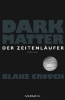 Buchcover und Innenansicht für das Buch: Dark Matter