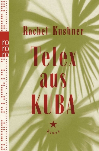 Buchcover und Innenansicht für das Buch: Telex aus Kuba