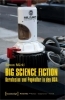 Buchcover und Innenansicht für das Buch: Big Science Fiction - Kernfusion und Popkultur in den USA