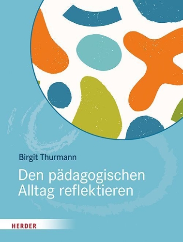 Buchcover und Innenansicht für das Buch: Den pädagogischen Alltag reflektieren
