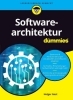 Buchcover und Innenansicht für das Buch: Softwarearchitektur für Dummies