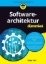 Buchcover und Innenansicht für das Buch: Softwarearchitektur für Dummies