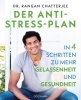 Buchcover und Innenansicht für das Buch: The Stress Solution. The 4 Steps to Reset Your Body, Mind, Relationships and Purpose