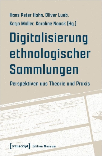 Buchcover und Innenansicht für das Buch: Digitalisierung ethnologischer Sammlungen