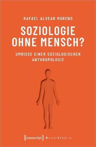 Buchcover und Innenansicht für das Buch: Soziologie ohne Mensch?