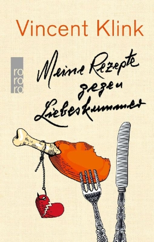 Buchcover und Innenansicht für das Buch: Meine Rezepte gegen Liebeskummer