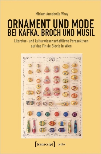 Buchcover und Innenansicht für das Buch: Ornament und Mode bei Kafka, Broch und Musil