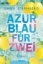Buchcover und Innenansicht für das Buch: Azurblau für zwei