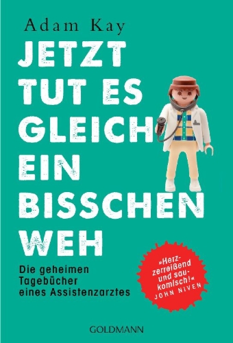 Buchcover und Innenansicht für das Buch: This is going to hurt. Secret Diaries of a Junior Doctor