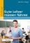 Buchcover und Innenansicht für das Buch: Gute Lehrer müssen führen