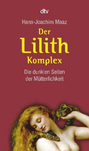 Buchcover und Innenansicht für das Buch: Der Lilith-Komplex