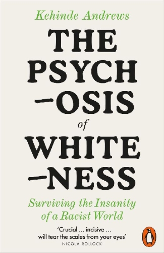 Buchcover und Innenansicht für das Buch: The Psychosis of Whiteness