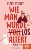 Buchcover und Innenansicht für das Buch: How to Age Disgracefully