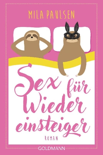 Buchcover und Innenansicht für das Buch: Sex für Wiedereinsteiger