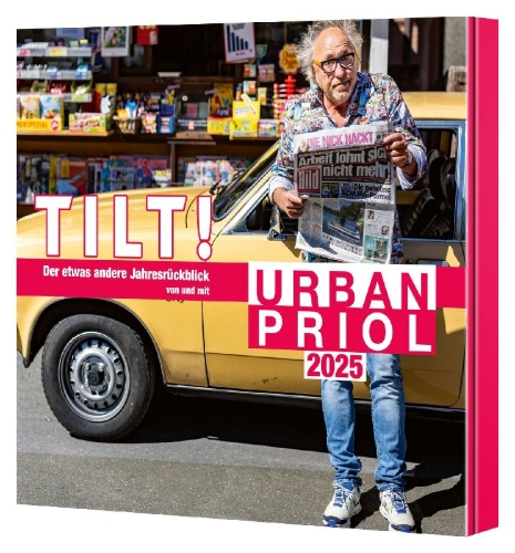 Buchcover und Innenansicht für das Buch: TILT! 2025 - Der etwas andere Jahresrückblick von und mit Urban Priol