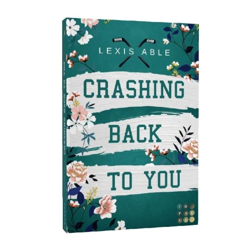 Buchcover und Innenansicht für das Buch: Crashing Back to You ('Back to You'-Reihe 2)