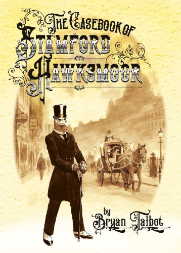 Buchcover und Innenansicht für das Buch: The Casebook of Stamford Hawksmoor