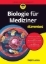 Buchcover und Innenansicht für das Buch: Biologie für Mediziner für Dummies