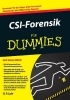 Buchcover und Innenansicht für das Buch: CSI-Forensik für Dummies