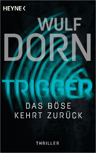 Buchcover und Innenansicht für das Buch: Trigger - Das Böse kehrt zurück