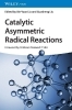 Buchcover und Innenansicht für das Buch: Catalytic Asymmetric Radical Reactions