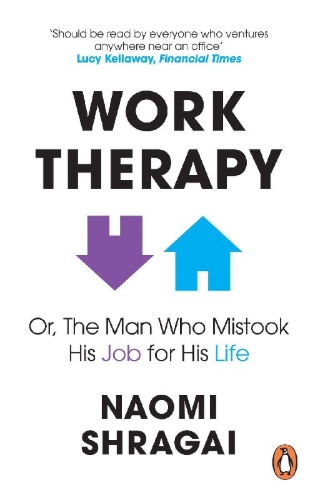 Buchcover und Innenansicht für das Buch: Work Therapy: Or The Man Who Mistook His Job for His Life