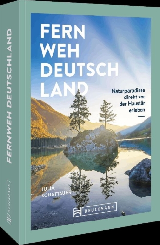 Buchcover und Innenansicht für das Buch: Fernweh Deutschland