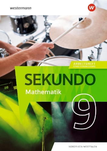 Buchcover und Innenansicht für das Buch: Sekundo 9E. Arbeitsheft mit Lösungen. Mathematik für differenzierende Schulformen. Für Nordrhein-Westfalen