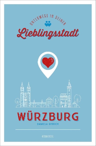 Buchcover und Innenansicht für das Buch: Würzburg. Unterwegs in deiner Lieblingsstadt